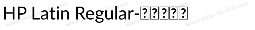 HP Latin Regular字体转换